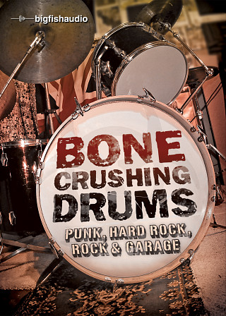 Bone Crushing Drums - A collection of ferocious and hard-hitting rock drum loops