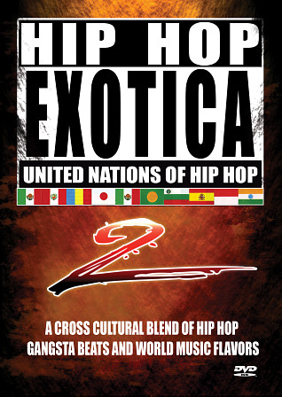 Hip Hop Exotica 2 - A fresh installment of cross-cultural Hip Hop and World Beat