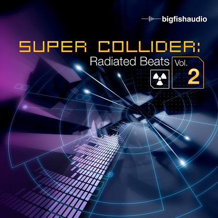 Super Collider: Radiated Beats Vol.2 - The second installment of the Super Collider series