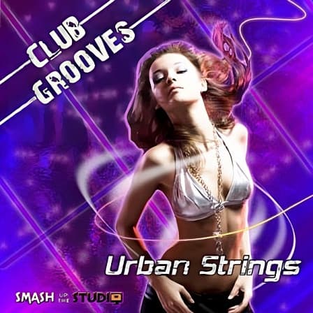 Club Grooves: Urban Strings - From the streets of London Town, Wicked String grooves
