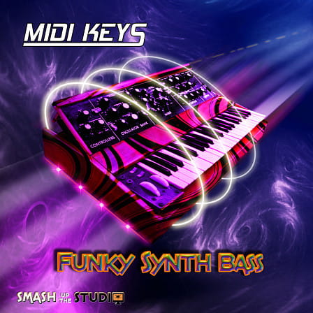 MIDI Keys: Funky Synth Bass - Seriously funked up MIDI bass loops from Smash Up The Studio