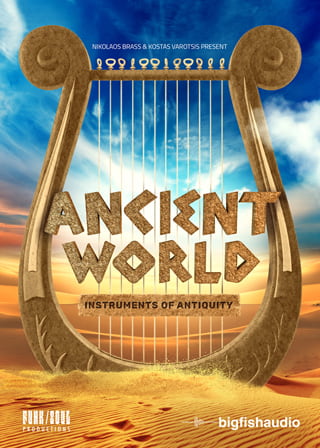 Ancient World: Instruments of Antiquity - An exciting journey to the origins of music