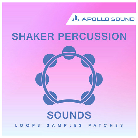 Shaker Percussion Sounds - Five shaking percussion instruments for enhancing the rhythm section