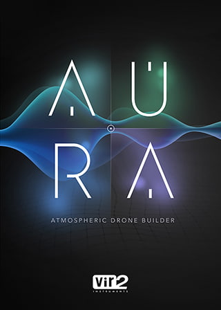Aura: Atmospheric Drone Builder - Easily create the perfect drones, pads, and soundscapes