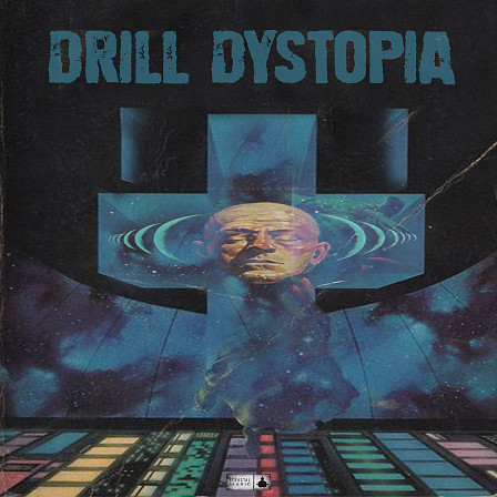Drill Dystopia - A sample pack that pushes the boundaries of sound exploration!
