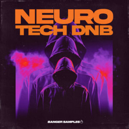 Neuro Tech DnB - Neuro grooves, fire beats, construction kits, pad & drones, arp & synth loops