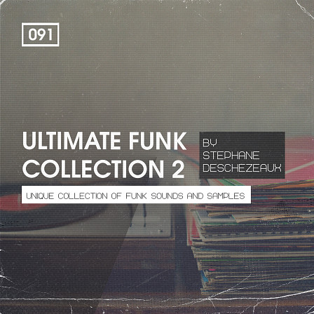 Ultimate Funk Collection 2 - Timeless sounds and stunning source of inspiration for Funk & Disco productions!