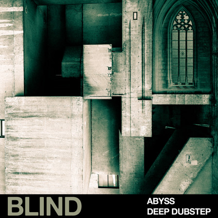 Abyss - Deep Dubstep - Treat your latest productions to an all new set of dark & dirty Dubstep sounds