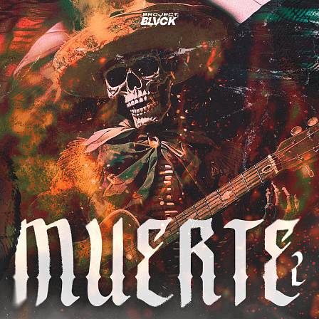 Muerte 2 - Muerte 2 is back with another hit containing 5 Spanish Trap construction kits