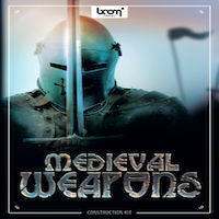 Medieval Weapons - Construction Kit - 4,500 sound effects of hand weapons, ranged weapons, siege weapons and armor