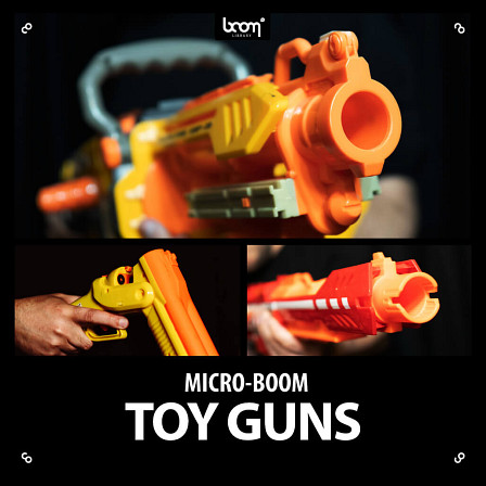 Toy Guns - Grabs, movement, clicks, rattles, spins, snaps, grabs, reloads, shots and more!