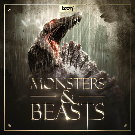 Monsters & Beasts - The awe-inspiring sound of legendary creatures