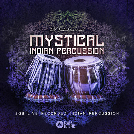Mystical Indian Percussion - Bring the essence of India into your studio with this high level percussion pack