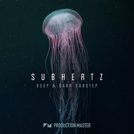 Subhertz - Deep & Dark Dubstep - Unearth a truly unnatural ecosystem of deep and dark dubstep