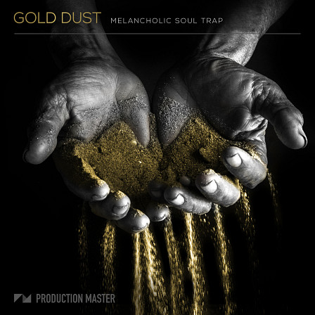 Gold Dust - Melancholic Soul Trap - Moody R’n’B vibes, straight from Atlanta, mixed with the freshest trap beats