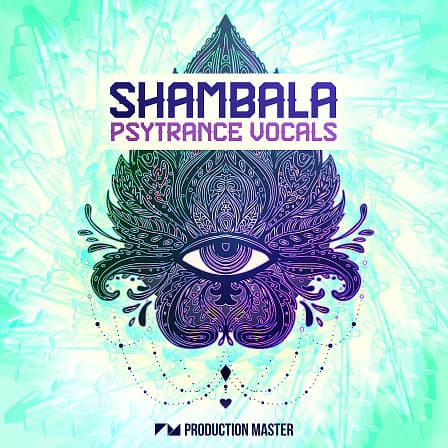 Shambala - Psytrance Vocals - Top notch 24 bit Hindi-esque vocal samples in varying styles 