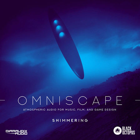 Omniscape - Shimmering - A monumental achievement in soundscapes and ambient audio
