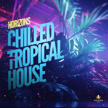 Horizons - Chilled Tropical House - Dive into the lush, sun-kissed world of chilled tropical house with ‘Horizons’