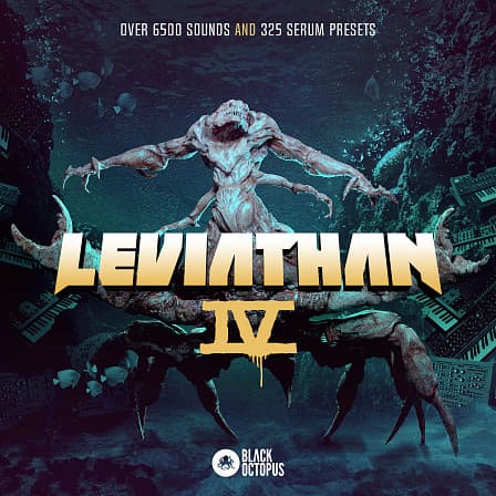 Leviathan 4 - Create Your Future Sound of Tomorrow with The Sample Pack of Enormous Magnitude!