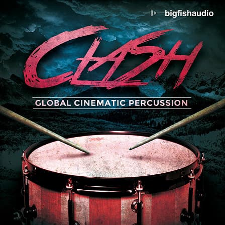 Clash: Global Cinematic Percussion - 20 expertly crafted construction kits for any cinematic adventure