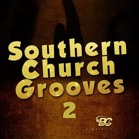 Southern Church Grooves 2 - Southern Gospel filled sounds that lay such an incredible foundation