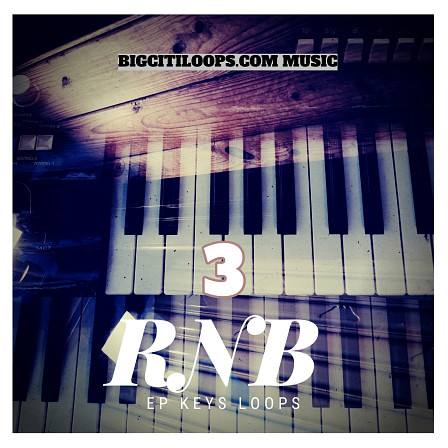 RnB Keys Ep Loops 3 - 16 WAV Files, including keys primarily, and some strings, basses and sine chords