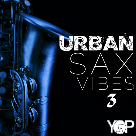 Urban Sax Vibes 3 - Stay tuned for solid Urban sax vibes