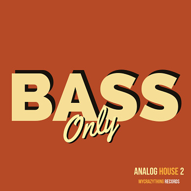 Bass Only Analog House 2 - A huge collection of uniquely analog bass loops