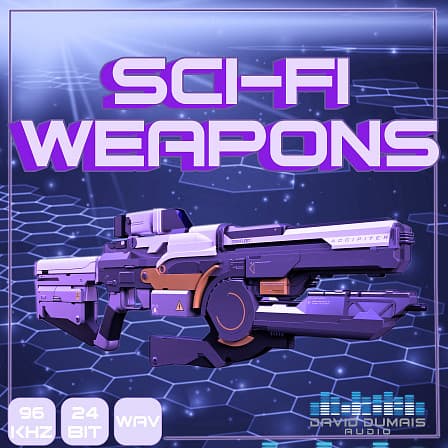 Sci-Fi Weapons Pack 1 - A complete arsenal of original sci-fi weapon sound effects
