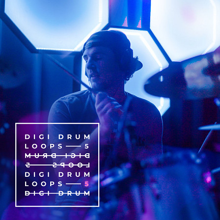 Digi Drum Loops 5 - Groovy, dynamic, great sounding and fresh!
