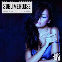 Sublime House Sounds - Sublime, sophisticated, high quality House samples