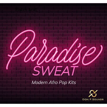 Paradise Sweat: Modern Afro Pop Kits - A collection of 10 afro pop and urban construction kits