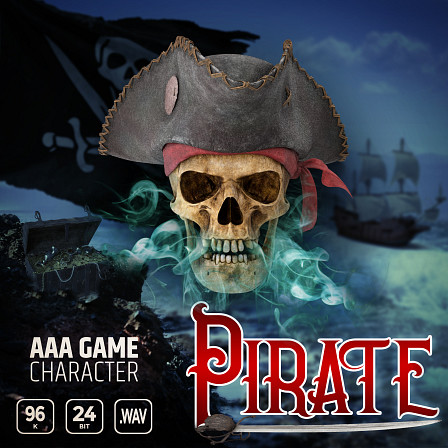 AAA Game Character Pirate - An epic, one of a kind pirate voice over sound library