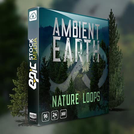Ambient Earth Nature Loops - A natural selection of seamless loops