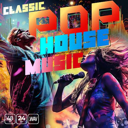 Classic Pop House - A distinctive medley of original pop house music samples