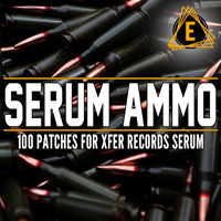 Serum Ammo - Inject new life into your sound arsenal and instant electronic inspiration