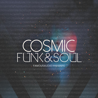 Cosmic Funk & Soul - A rare collection of instantly usable loops and samples