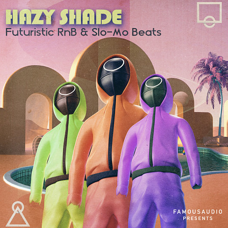 Hazy Shade: Futuristic RnB & Slo-Mo Beats - Fusing the futuristic side of RnB sounds with slo-mo beats