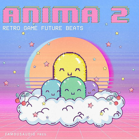 Anima Vol. 2 - Retro loops and one-shots made to build your own shiny future beats bop