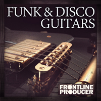 Funk & Disco Guitars - A one stop shop of funk-fuelled Electric Guitar Loops for all seasons