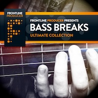 Bass Breaks - Ultimate Collection - A fresh, solid grooving collection of Bass samples