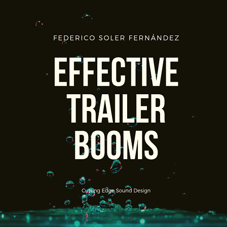 Effective Trailer Booms - One-shot sub booms and low-end impacts with dramatic bass