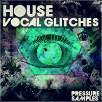 House Vocal Glitches - 100 key labelled vocal glitch workout loops and 160 one shot vocal glitches