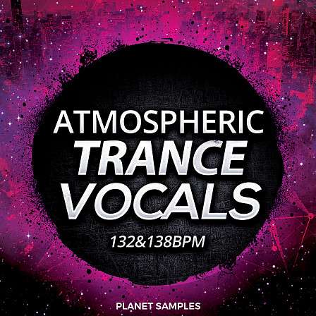 Atmospheric Trance Vocals - Atmospheric vocal warmth that every Trance track needs