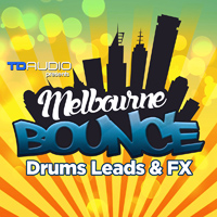 TD Audio Presents Melbourne Bounce - A rip-roaring pack that brings Melbourne's energized underground club scene