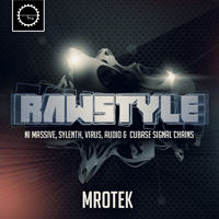 Mrotek - Rawstyle - Grab this hard hitting style from Holland that's been taking ahold of festivals 