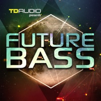 TD Audio: Future Bass - 8 monster construction kits with all the essential elements you need to produce