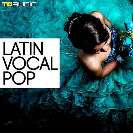TD Audio - Latin Vocal Pop - This latest edition pays homage to passionate Latin Pop Music