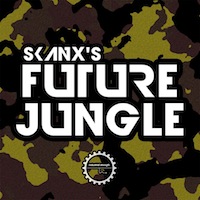 Skanx's Future Jungle - Unleash your inner junglist and go wild