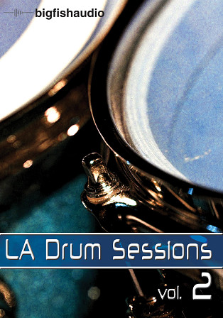 LA Drum Sessions 2 - 3.2 GB of incredible session drums in a variety of genres